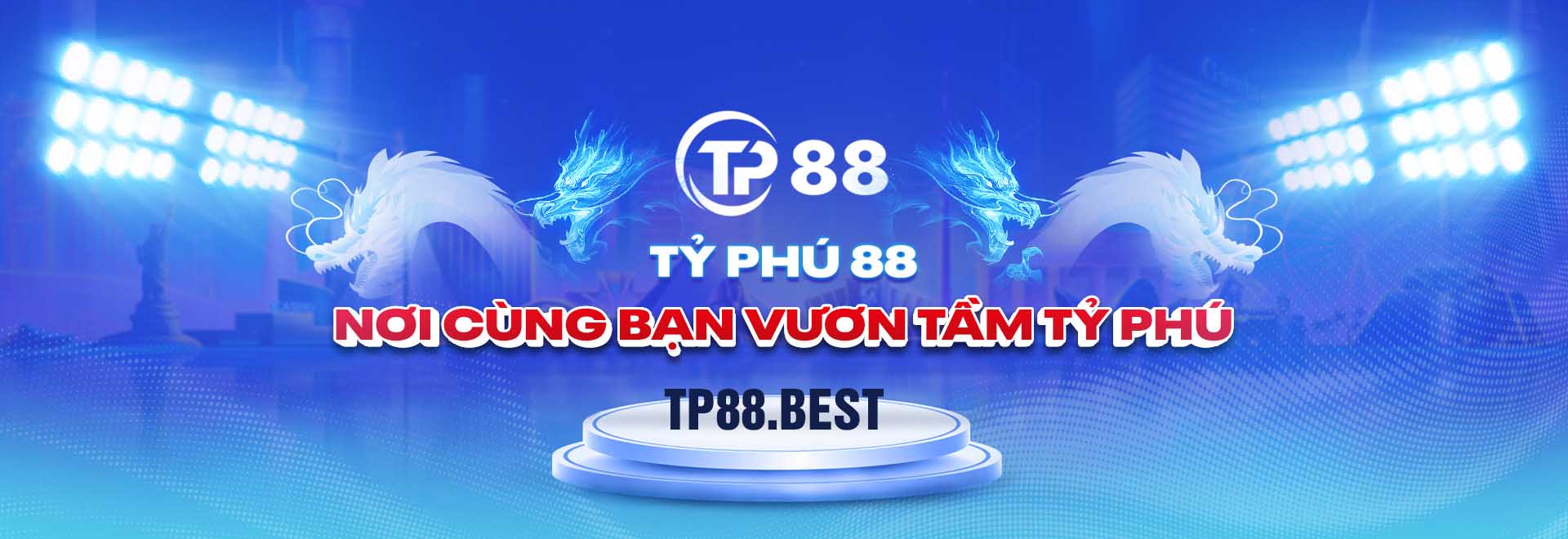 Banner TP88 - Tỷ Phú 88