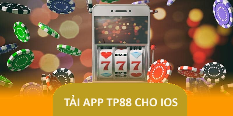 Cài đặt ứng dụng TP88 cho iOS